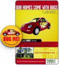 CUSTOM CAR: Forrest Homes moved inventory homes and gained a mobile ad force with a unique promotion (far right) that gave buyers use of an ad-wrapped VW Beetle for two years.BUG BUTTON: Sales agents wore buttons (right) to encourage prospective buyers to ask about the promotion.