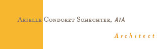 Arielle Condoret Schechter, AIA, Architect