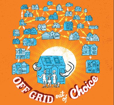 Off Grid Out Of Choice